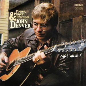 John Denver – Poems, Prayers and Promises