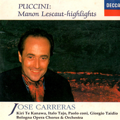 José Carreras Puccini: Manon Lescaut