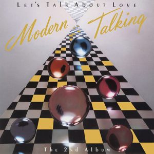 Modern Talking: Let’s Talk About Love – Limited 180-Gram Translucent Blue Colored Vinyl [LP]