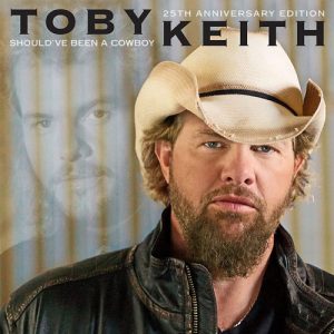 Toby Keith: Should’ve been a Cowboy (25th anniversary edition) [LP]