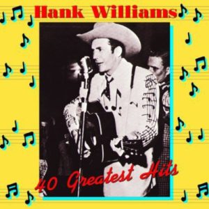 Hank Williams 40 Greatest Hits [2LP]